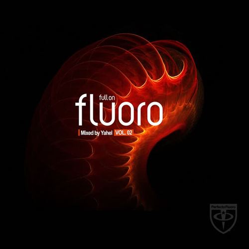 Full On Fluoro, Vol. 2 (Explicit)