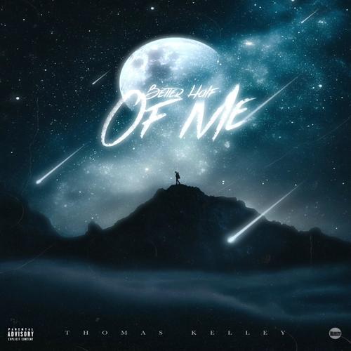 Better Half Of Me (Explicit)