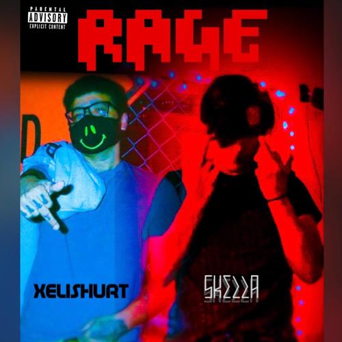 RAGE (feat. Xelishurt) [Explicit]