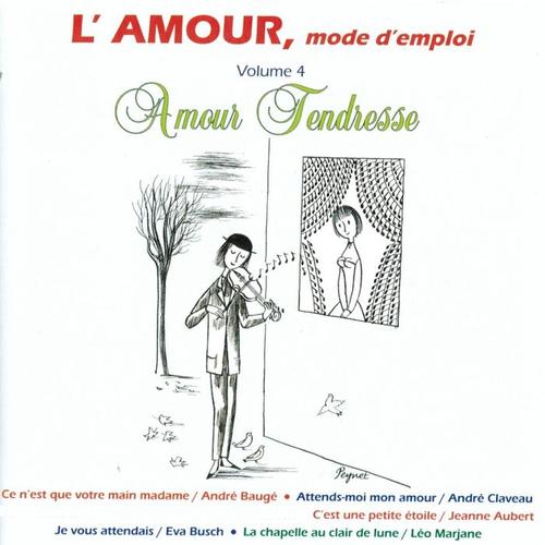 L'amour mode d'emploi, vol. 4 : Amour tendresse