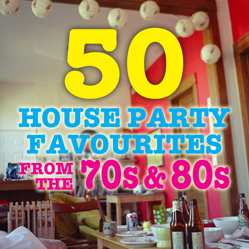 50 House Party Favorites From The 70s & 80s