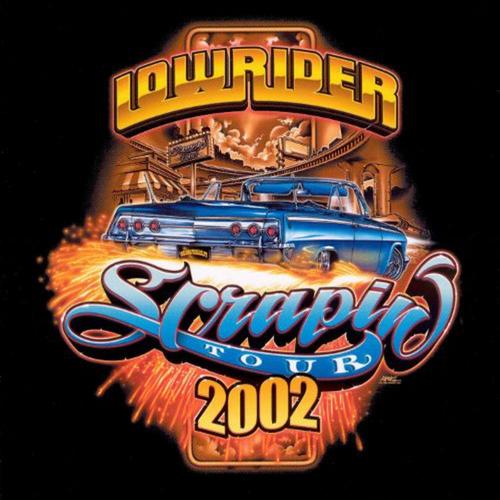 Lowrider Scrapin Tour 2002 (Explicit)