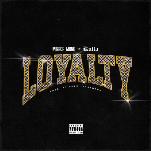 Loyalty (Explicit)