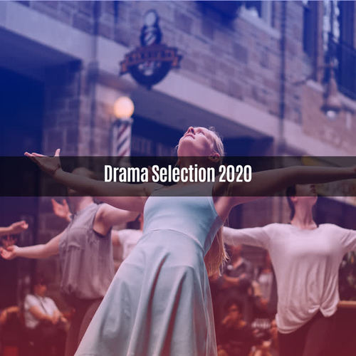 Drama Selection 2020