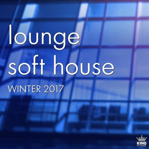 Lounge Soft House - Winter 2017