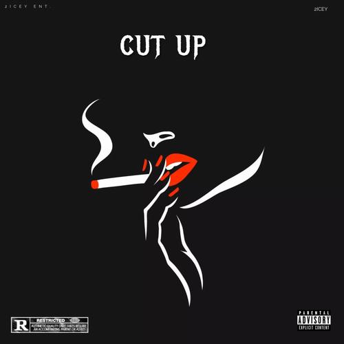 Cut Up (Explicit)
