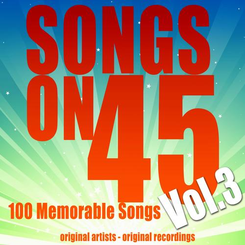 Songs on 45, Vol. 3