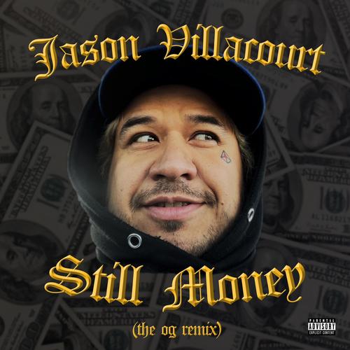 Still Money (The OG Remix) [Explicit]