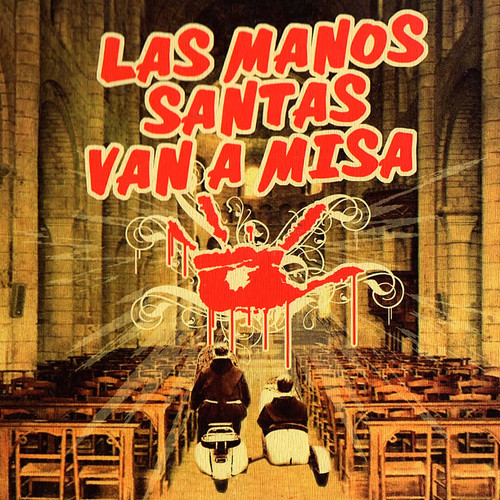 Las Manos Santas Van a Misa (Explicit)