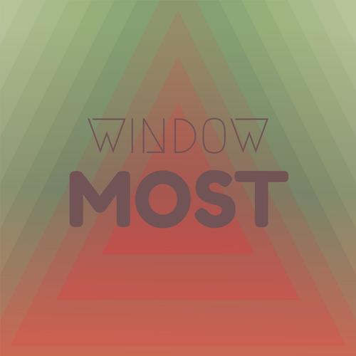 Window Most