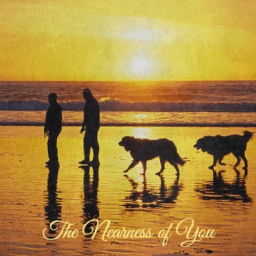 The Nearness of You