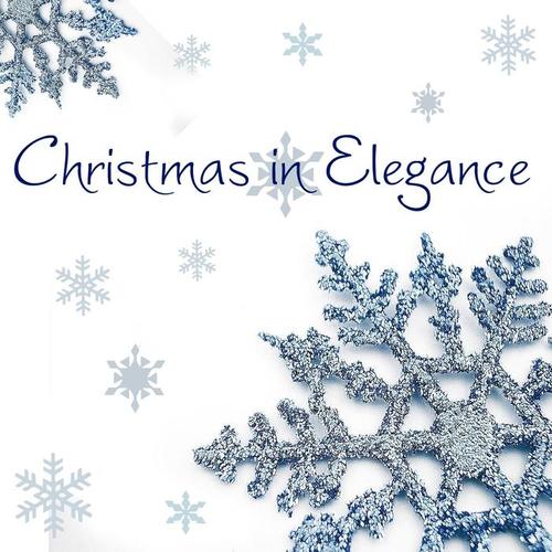 Christmas in Elegance (Elegant Xmas, Gospel, Jazz, Swing, Traditional)