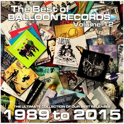 Best of Balloon Records 12 (The Ultimate Collection of Our Best Releases, 1989 to 2015) [Explicit]