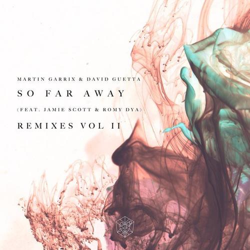 So Far Away(CMC$ Remix) - Martin Garrix&David Guetta&Jamie Scott&Romy Dya