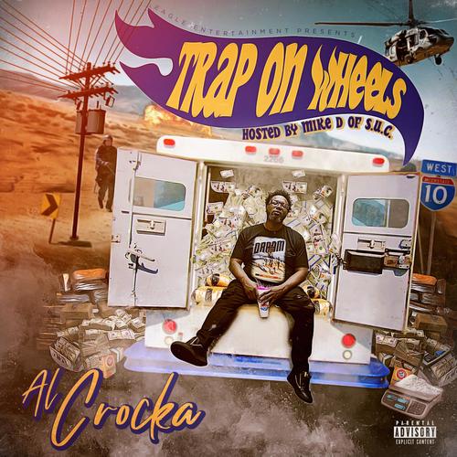 Trap On Wheels (Explicit)