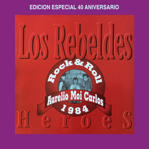 Héroes (Edición Especial 40 Aniversario)