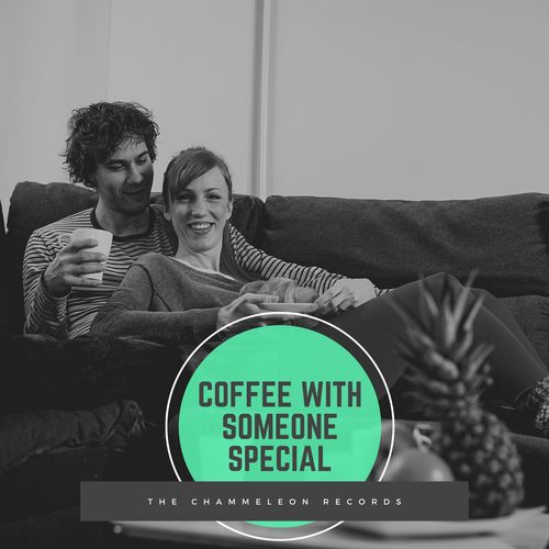 Coffee With Someone Special