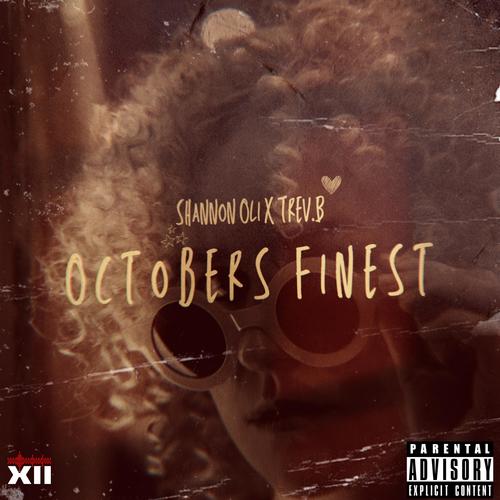 Octobers Finest (feat. Trevb.) [Explicit]