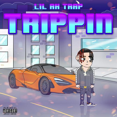 Trippin' (Explicit)