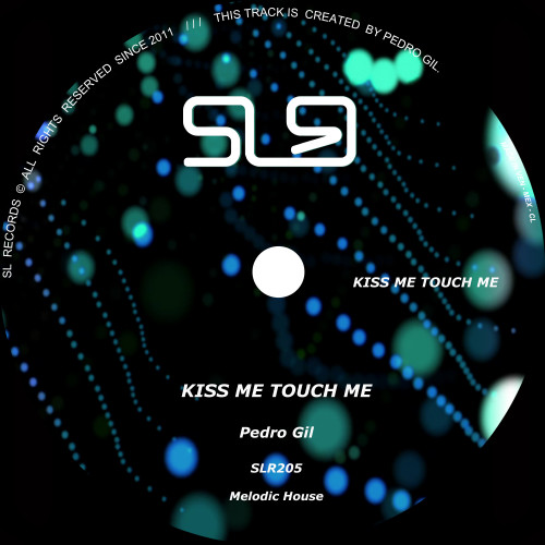 Kiss Me Touch Me