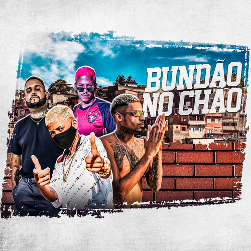 Bundão no Chão (Remix) [Explicit]