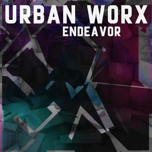 Urban Worx: Endeavor