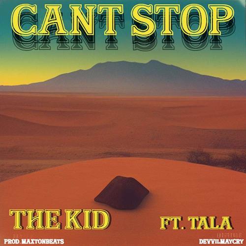 Can't Stop (feat. Tala) [Explicit]