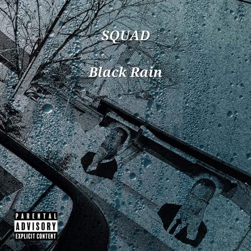 Black Rain (feat. Marchart, Angry Boodah, Strizz & JUiC3) [Explicit]