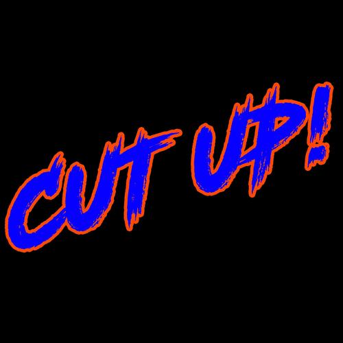 Cut Up! (feat. IAMCHRISCRAIG)