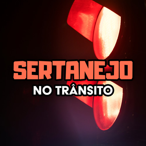 Sertanejo no Trânsito