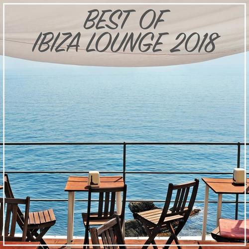 Best Of Ibiza Lounge 2018