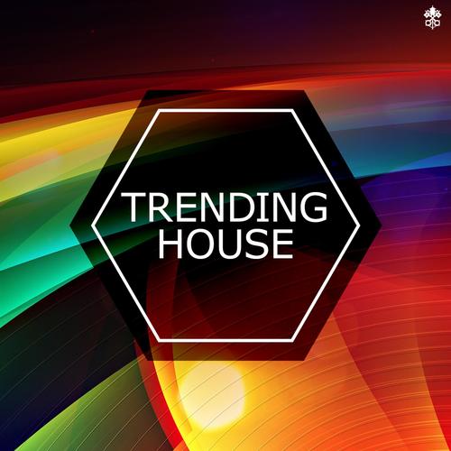 Trending House