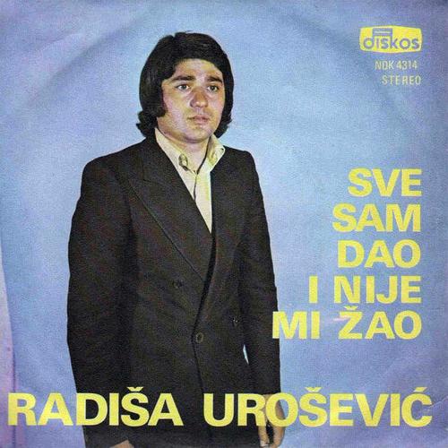 Sve sam dao i nije mi zao