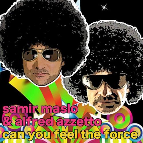 Can You Feel the Force (Samir Maslo Mix)