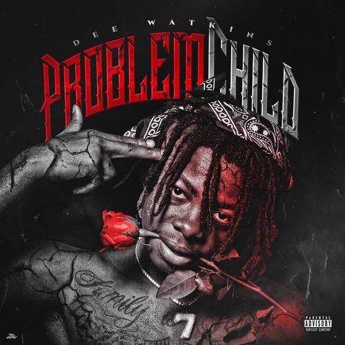 Problem Child (Explicit)