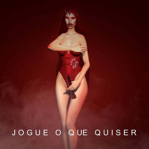 Jogue O Que Quiser (Explicit)