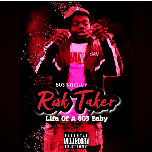 Risk Taker (Explicit)