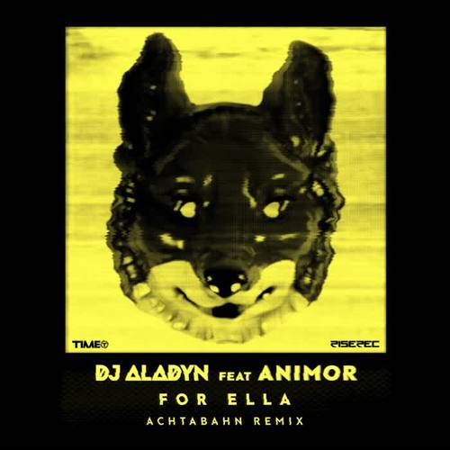 For Ella (Achtabahn Remix)