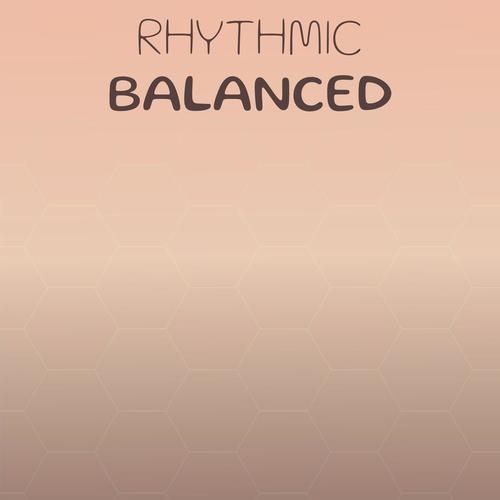 Rhythmic Balanced