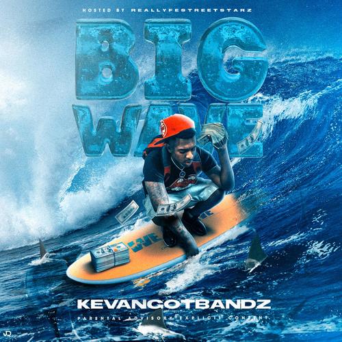 BIG WAVE (Explicit)