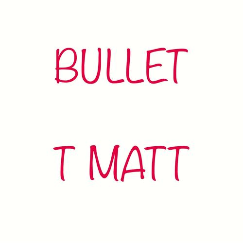 Bullet