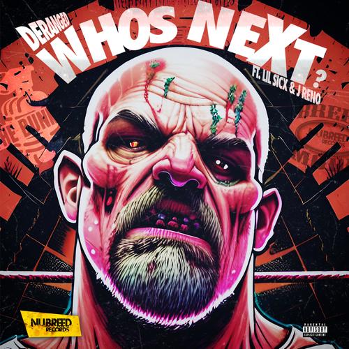 Who's next? (feat. Lil Sicx & J Reno) [Explicit]