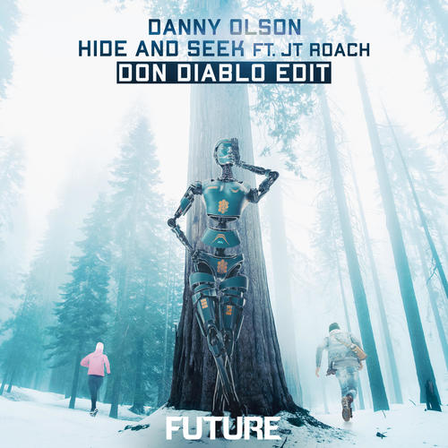 Hide and Seek (Don Diablo Edit)