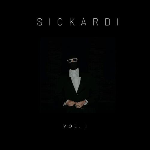 Sickardi:, Vol. 1 (Explicit)