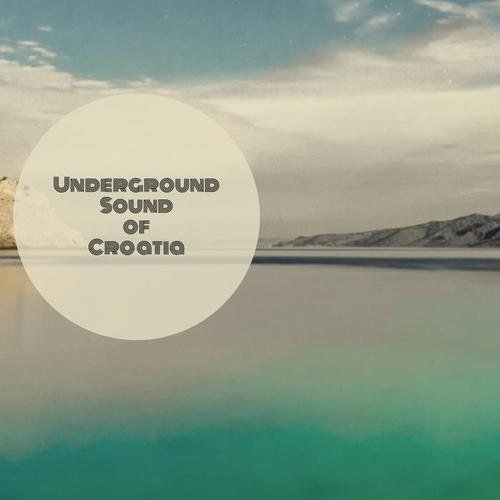 Underground Sound of Croatia