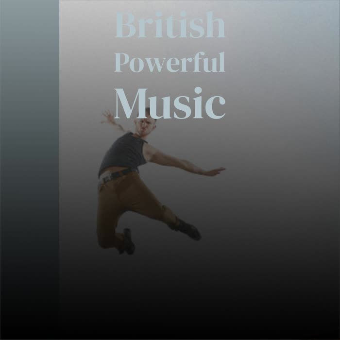 British Powerful Music