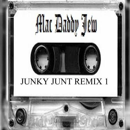JUNKY JUNT REMIX 1 (Explicit)