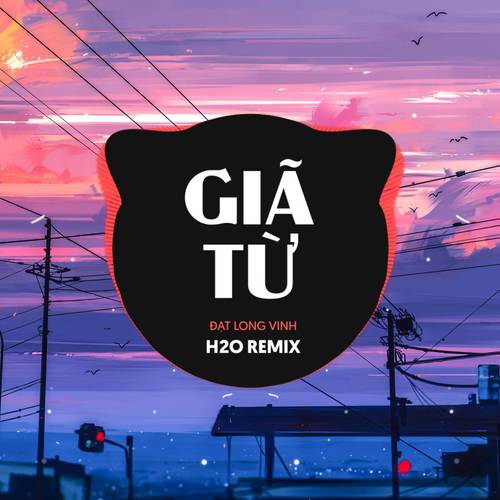 Giã Từ (Remix EDM)