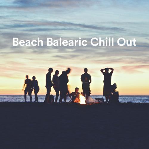 Beach Balearic Chill Out - Playa y Mar Music Compilation