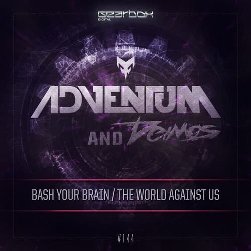 Bash Your Brain / World Against Us